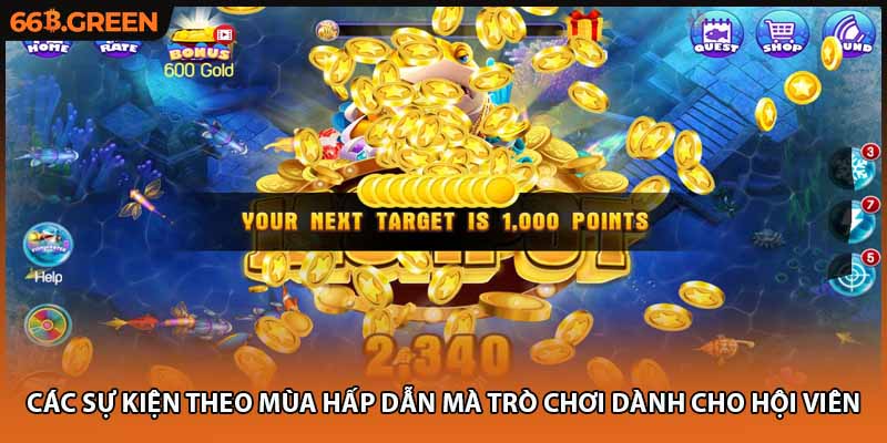 Các sự kiện theo mùa hấp dẫn mà trò chơi dành cho hội viên