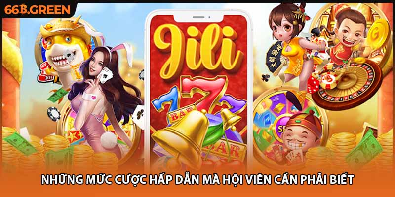 Những mức cược hấp dẫn mà hội viên cần phải biết